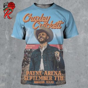 Charley Crockett Poster For Show In Hidalgo Texas At Payne Arena On September 7th 2024 Headed Back To That Sugar Cane All Over Print Shirt