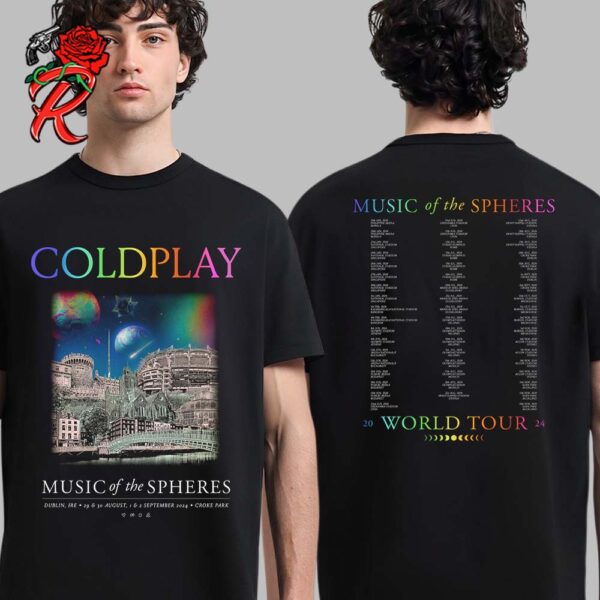 Coldplay Dublin 2024 Music Of The Spheres Tour Tee At Croke Park On The 29 30 Of August And 1 And 2 Of September 2024 Two Sides Unisex T-Shirt