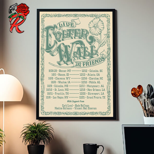 Colter Wall And Friends Tour Poster Dates List The Fall Run Home Decor Poster Canvas