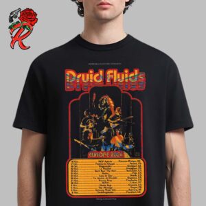 Druid Fluids Official Poster For Europe Tour 2024 Tour Dates List Unisex  T-Shirt