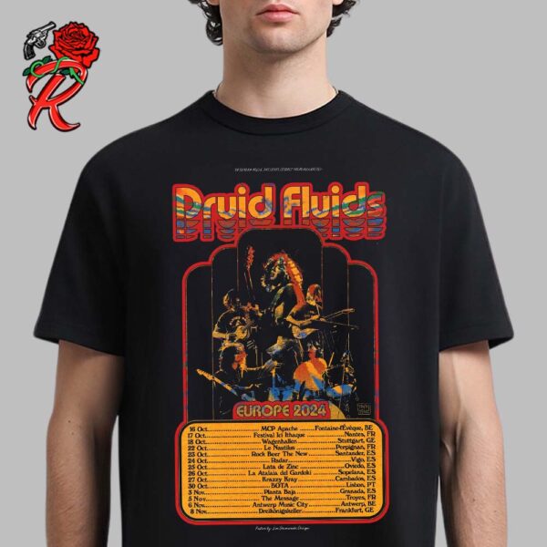 Druid Fluids Official Poster For Europe Tour 2024 Tour Dates List Unisex  T-Shirt