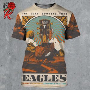 Eagles Concert Poster At Sphere Las Vegas On September 20 21 2024 The Long Goodbye Tour All Over Print Shirt