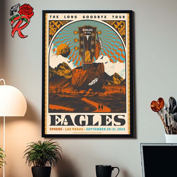 Eagles Concert Poster At Sphere Las Vegas On September 20 21 2024 The Long Goodbye Tour Home Decor Poster Canvas