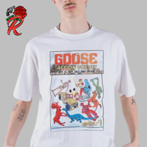 Goose Action Toy Set Poster For Final Show At The Salt Sed In Chicago IL On September 13 2024 Classic T-Shirt