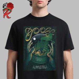 Goose Poster For Cuthbert Amphitheater In Eugene Oregon On September 24 2024 Unisex T-Shirt