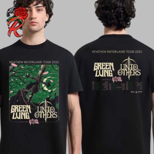 Green Lung And Unto Others And Satans Satyrs Heathen Neverland Tour 2025 Europe Tour Dates List Two Sides Unisex T-Shirt