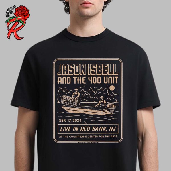 Jason Isbell And The 400 Unit Merch Tee For Show In Red Bank New Jersey At The Count Basie Center On September 17 2024 Classic T-Shirt