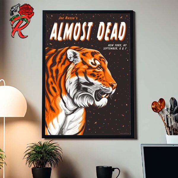 Joe Russo’s Almost Dead Weekend Poster For Show In New York On September 6 And 7 The Tiger Artwork Home Decor Poster Canvas