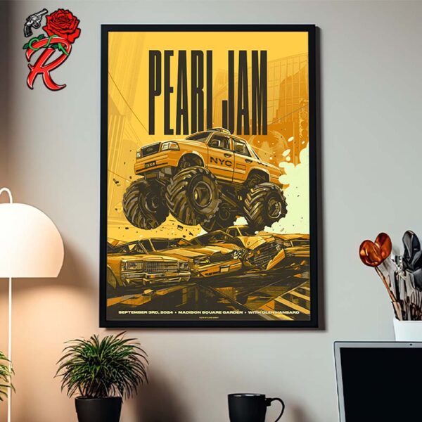 Pearl Jam Event Merch Poster For New York Show At Madison Square Garden On September 3 2024 NYC Taxi Monster Truck Artwork Home Decor Poster Canvas