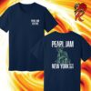 Pearl Jam Event Merch Poster For New York Show At Madison Square Garden On September 3 2024 The Rat Artwork Two Sides Unisex T-Shirt