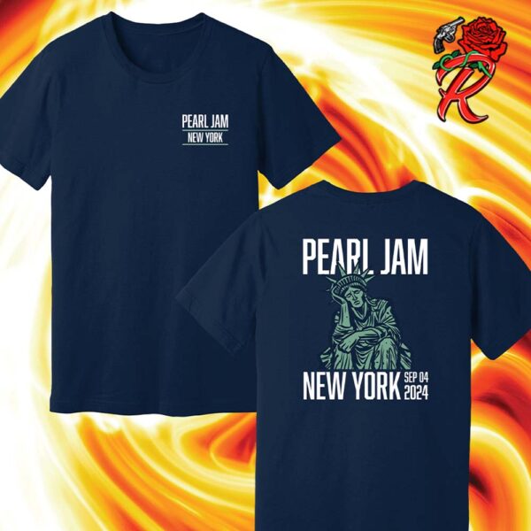 Pearl Jam Event Tee For New York Night 2 Show At Madison Square Garden On September 4 2024 Tired Liberty Statue Artwork Two Sides Unisex T-Shirt