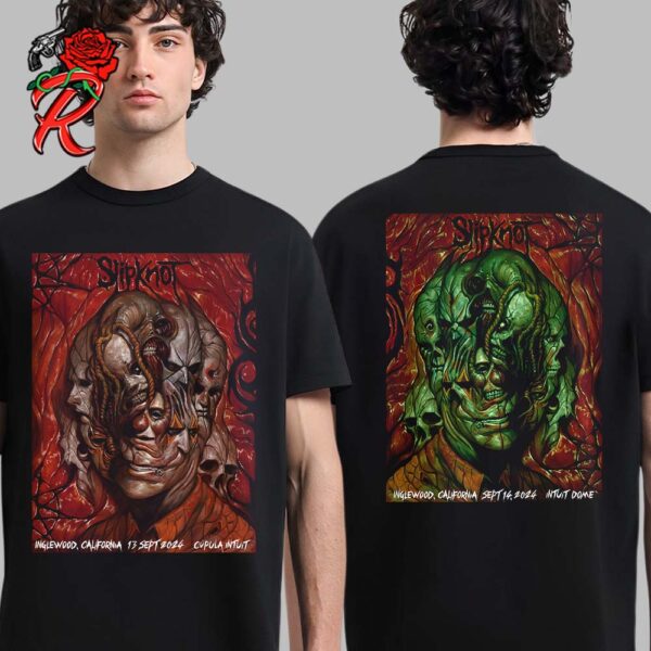 Slipknot Inglewood California Full Show Combined Poster At Cupula Intuit On September 13 And 14 2024 25th Anniversary 2024 Tour Two Sides T-Shirt