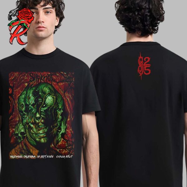 Slipknot Merch Tee In Inglewood California Night 2 At Cupula Intuit On September 14 2024 25th Anniversary 2024 Tour Two Sides Unisex T-Shirt