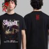 Slipknot Inglewood California Full Show Combined Poster At Cupula Intuit On September 13 And 14 2024 25th Anniversary 2024 Tour Two Sides T-Shirt