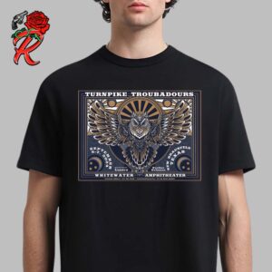 Turnpike Troubadours Event Poster For New Braunfels Texas At Whitewater Amphitheater On September 6 7 2024 The Owl Artwork Unisex T-Shirt