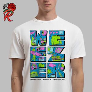 Weezer Poster For Nashville TN Show At Bridgestone Arena On September 17 2024 Unisex T-Shirt