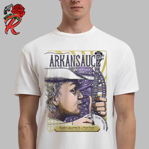 Arkansauce New Year Eve 2024 Gig Poster In Fayetteville AR Night 2 At George’s Majestic Lounge On December 31 2024 Dueling Banjos Themed Art Classic T-Shirt