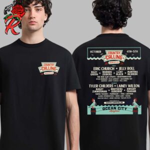 Country Calling Full Lineup Poster In Ocean City Maryland On October 4 And 5 2024 Two Sides Unisex T-Shirt