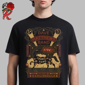 Dave Matthews Band Concert Poster For Franklin Tennessee At The Park at Harlinsdale Farm On September 28 2024 Unisex T-Shirt