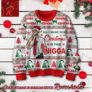 Eminem Rapper Is All I Want For Christmas Is This Nigga Funny Ugly Christmas Sweater