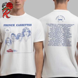 French Cassettes On Tour 2024 Merch Tee With Tour Dates List Two Sides Unisex T-Shirt