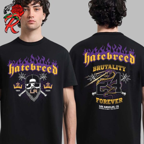 Hatebreed Merch For Los Angeles California At The Wiltern On October 15 2024 Tribute To Kobe Bryant 24 Black Mamba Brutality Forever Two Sides Unisex T-Shirt