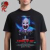 Ice Nine Kills x Terrifier 3 A Work Of Art Art the Clown The Art Of Dying Brings Me To Life Poster Theatre Unisex T-Shirt