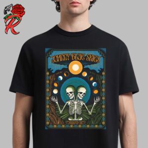 Johnny Blue Skies Concert Poster For Nashville Tennessee At Bridgestone Arena On October 25 2024 The Double Head Skeleton Art Unisex T-Shirt