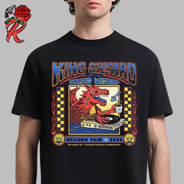 King Gizzard And The Lizard Wizard Record Fair 2024 Poster For Germania Insurance Amphitheater In In Austin Texas On November 15 2024 Unisex T-Shirt