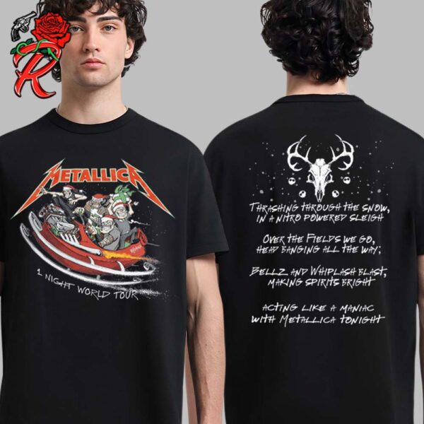 Metallica Sleigh Holiday 1 Night World Tour Christmas Two Sides Unisex T-Shirt