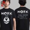 NOFX The Final Shows Don’t Call It Quits Tee In San Pedro California On October 4 5 6 2024 Two Sides Unisex T-Shirt