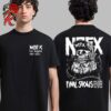 NOFX The Final Shows Straight Outta Jobs Tee In San Pedro California On October 4 5 6 2024 NWA Straight Outta Compton Inspired Two Sides Unisex T-Shirt