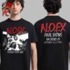 NOFX The Final Shows Friend Of NOFX Tee In San Pedro California On October 4 5 6 2024 Two Sides Classic T-Shirt