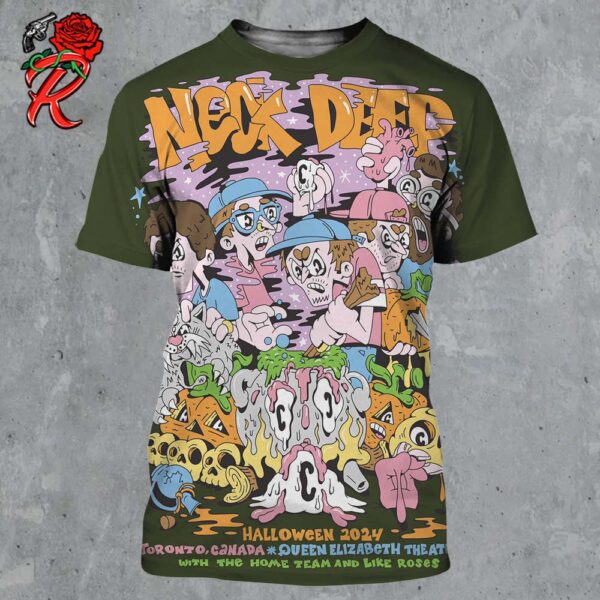 Neck Deep The Final Show Of North America Tour Halloween 2024 In Toronto Canada At Queen Elizabeth Theatre With The Home Team And Like Roses All Over Print Shirt