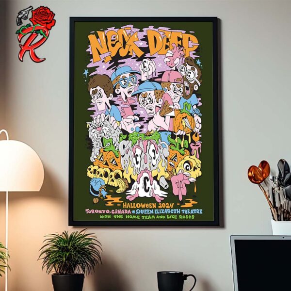 Neck Deep The Final Show Of North America Tour Halloween 2024 In Toronto Canada At Queen Elizabeth Theatre With The Home Team And Like Roses Home Decor Poster Canvas