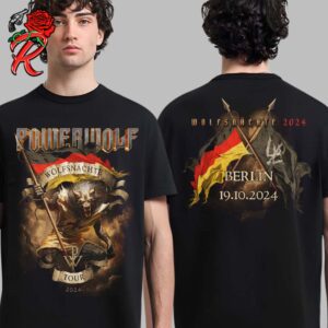 Powerwolf The Wolfsnachte Tour 2024 In Berlin City Shirt On October 19 2024 Merch Two Sides Unisex T-Shirt