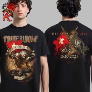 Powerwolf The Wolfsnachte Tour 2024 In Zurich City Shirt On October 16 2024 Merch Two Sides Unisex T-Shirt