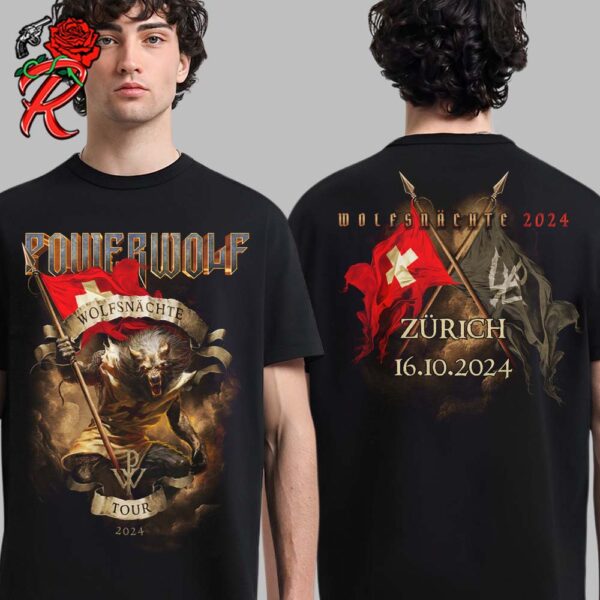 Powerwolf The Wolfsnachte Tour 2024 In Zurich City Shirt On October 16 2024 Merch Two Sides Unisex T-Shirt