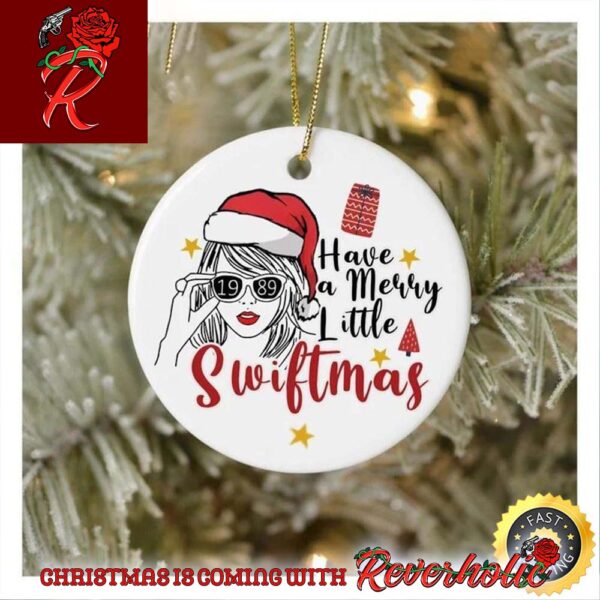 Taylor Swift Have A Merry Little Swiftmas Christmas Holiday Decorations Ornament