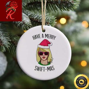 Taylor Swift Have A Merry Swift Mas 2024 Ceramic Christmas Ornament