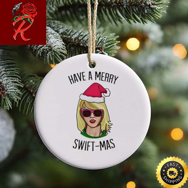 Taylor Swift Have A Merry Swift Mas 2024 Ceramic Christmas Ornament