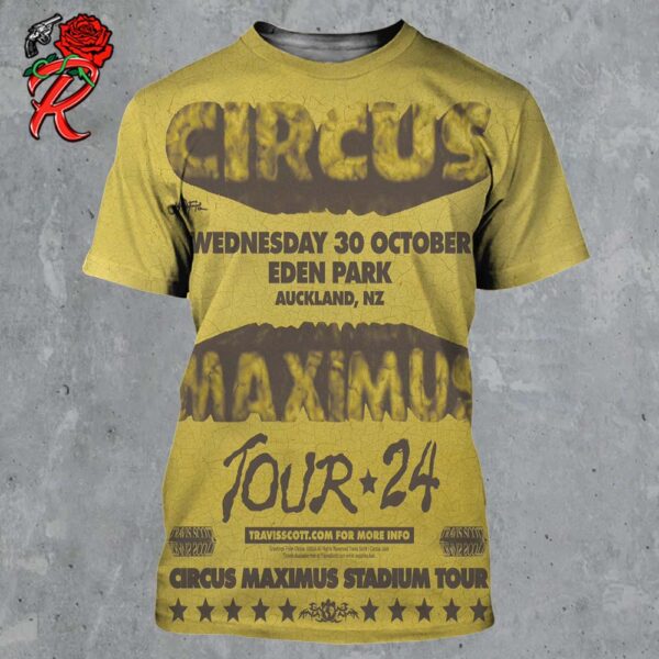 Travis Scott Circus Maximus Tour 2024 In Auckland New Zealand On October 30 2024 All Over Print Shirt