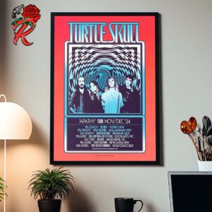 Turtle Skull Apathy Tour Nov And Dec 2024 Poster With Tour Dates List Home Decor Poster Canvas