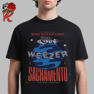 Weezer Voyage To The Blue Planet Sacramento California At Golden 1 Center On October 8 2024 Merch Unisex T-Shirt