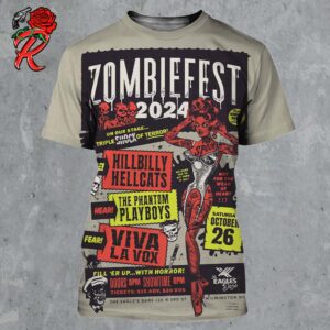 Zombiefest 2024 Lineup Poster In Wilmington North Carolina At The Eagles Dare 420 N 3RD ST On October 26 2024 All Over Print Shirt