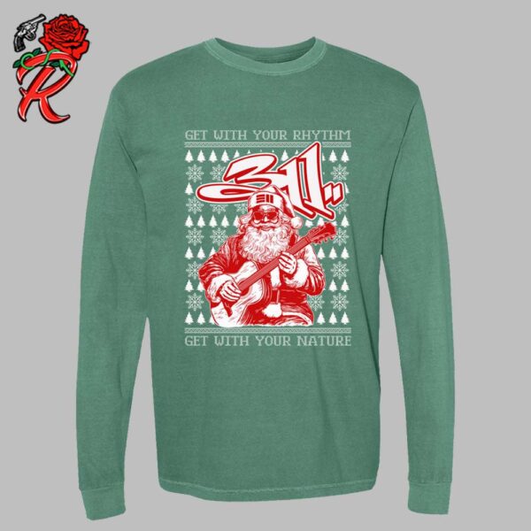 311 Rocking Santa Get With Your Rhythm Get With Your Nature Unisex Long Sleeve