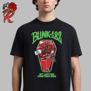 Blink 182 Not Another Christmas Song Red Coffin Present 2024 Holiday Unisex T-Shirt