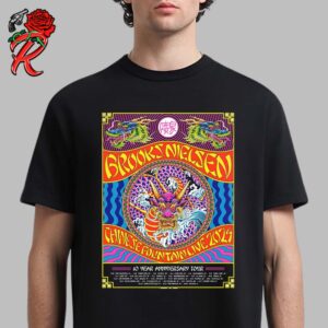 Brooks Nielsen 10 Year Anniversary Tour Poster Chinese Fountain Live 2024 Dragon Art With Tour Dates List Unisex T-Shirt