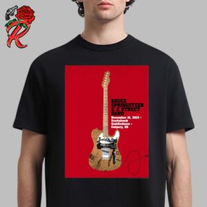 Bruce Springsteen And E Street Band Poster For Show In Calgary AB Canada At Scotiabank Saddledome On November 16 2024 Unisex T-Shirt