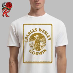 Charles Wesley Godwin Poster For Show In Atlanta Georgia At The Eastern On November 9 2024 Unisex T-Shirt